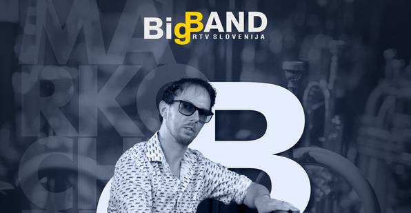 Marko Churnchetz in Big Band RTV Slovenija predstavljata album Roads