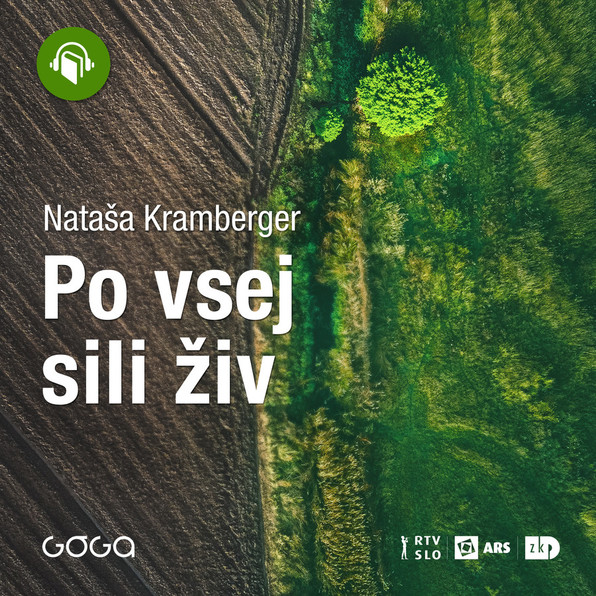 Roman po vsej sili živ Nataše Kramberger na voljo tudi kot zvočna knjiga